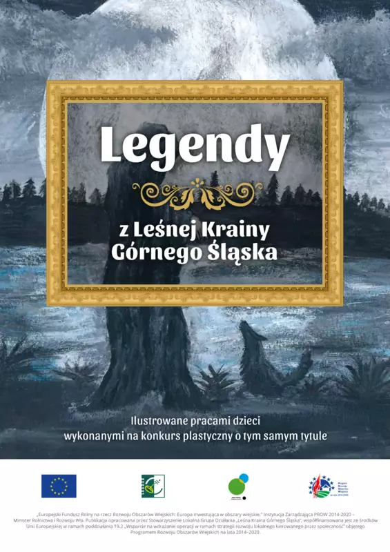 Legendy z Leśnej Krainy Górnego Śląska